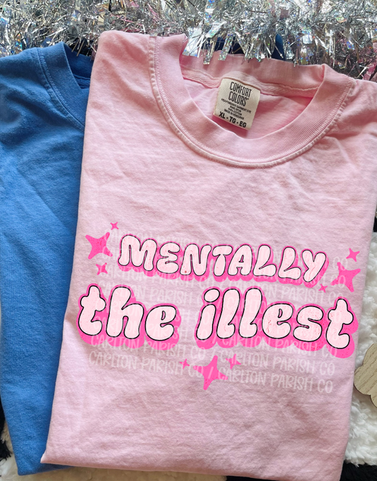 Mentally the Illest
