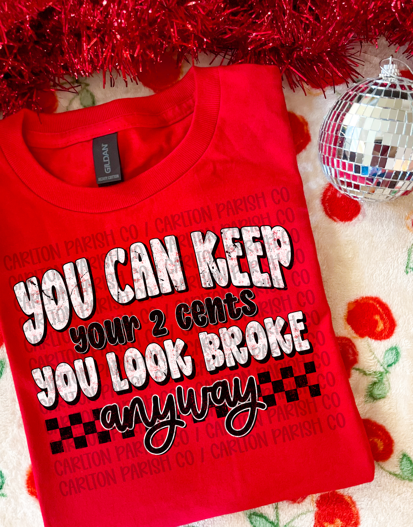 You Can Keep Your 2 Cents Shirt | Funny Sarcastic Tee