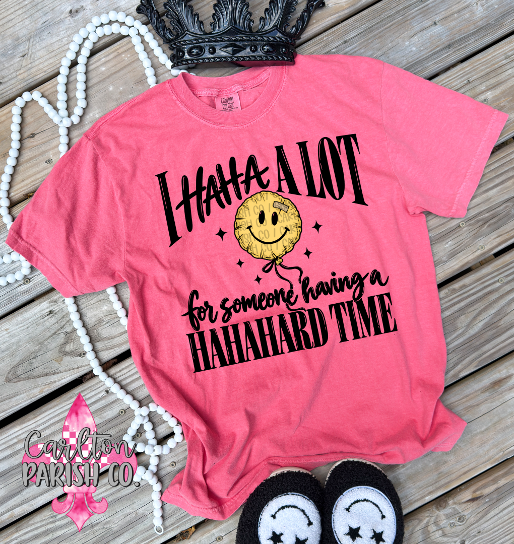 I Haha a Lot Funny Sarcastic Graphic Tee