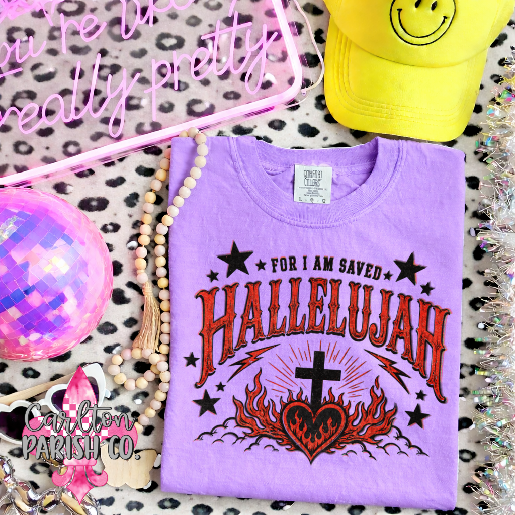 For I Am Saved Hallelujah Faith Graphic Tee