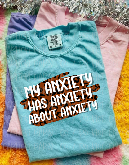 My Anxiety Has Anxiety