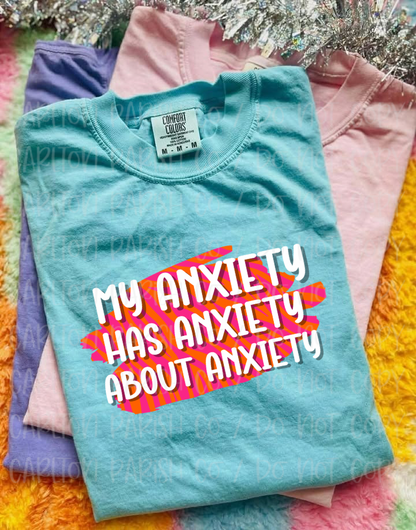 My Anxiety Has Anxiety
