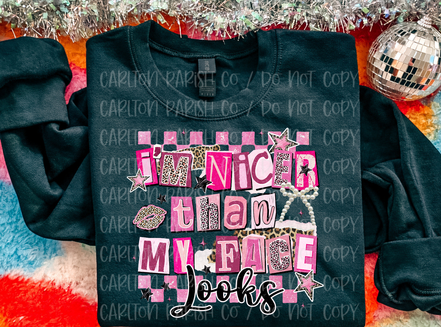 Nicer Than My Face Collection