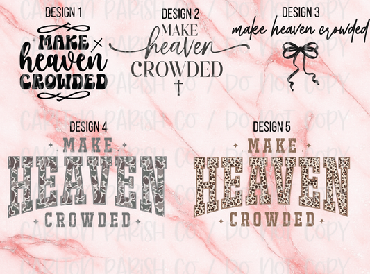 Make Heaven Crowded