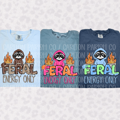 Feral Energy Only