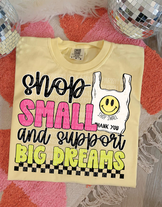 Shop Small Support Big Dreams