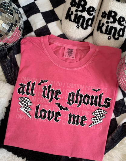 All the Ghouls Love Me Shirt | Halloween Graphic Tee