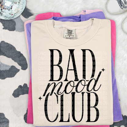 Bad Mood Club Shirt | Funny Graphic Tee