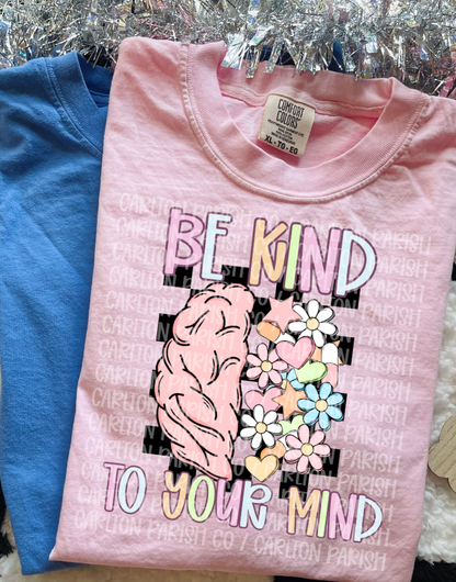 Be Kind To Your Mind