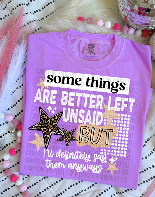 Better Left Unsaid Shirt | Funny Sarcastic Tee