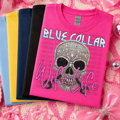 Blue Collar Wife Life Shirt | Rhinestone Skull Tee