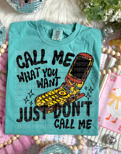 Don't Call Me Shirt | Funny Introvert Graphic Tee