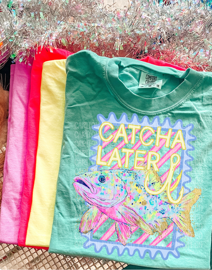 Catcha Later