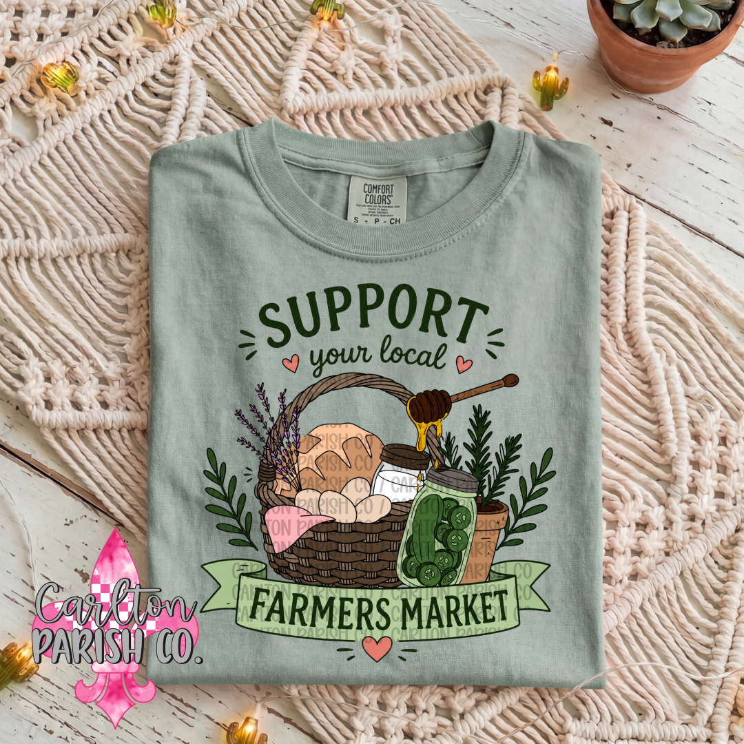 Support Your Local Farmers Market Graphic Tee