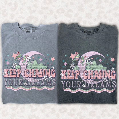 Keep Chasing Your Dreams
