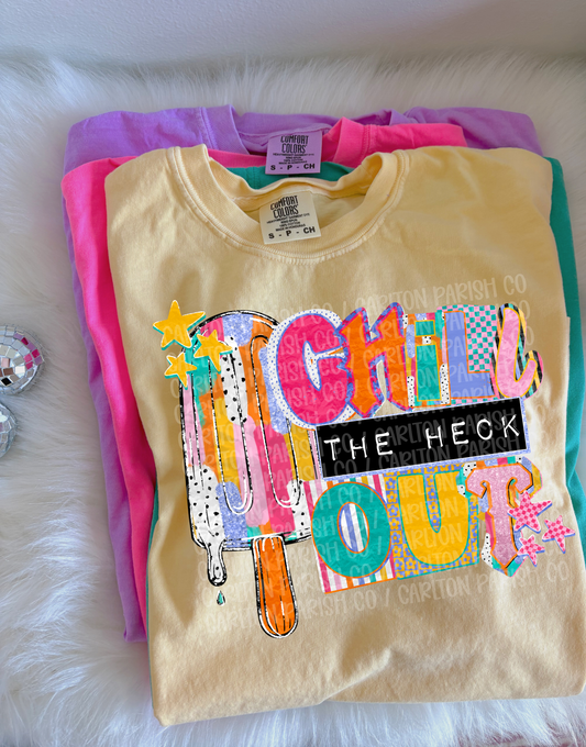Chill the Heck Out