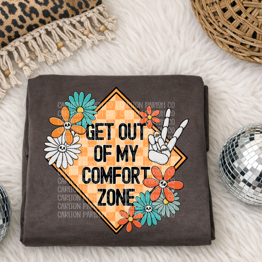 Get Out of My Comfort Zone