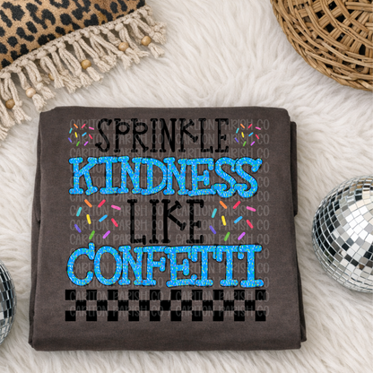 Sprinkle Kindness Like Confetti