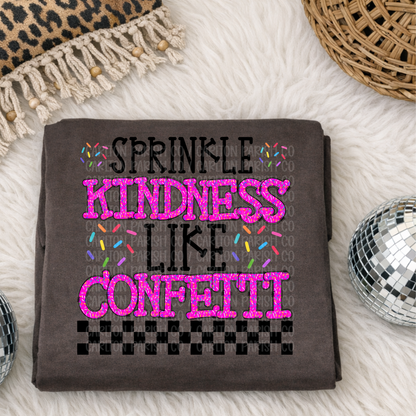 Sprinkle Kindness Like Confetti
