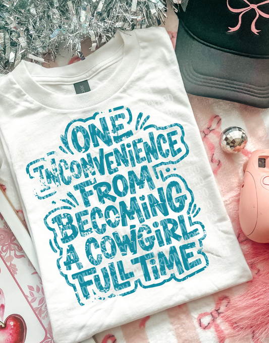 One Inconvenience From Becoming a Cowgirl