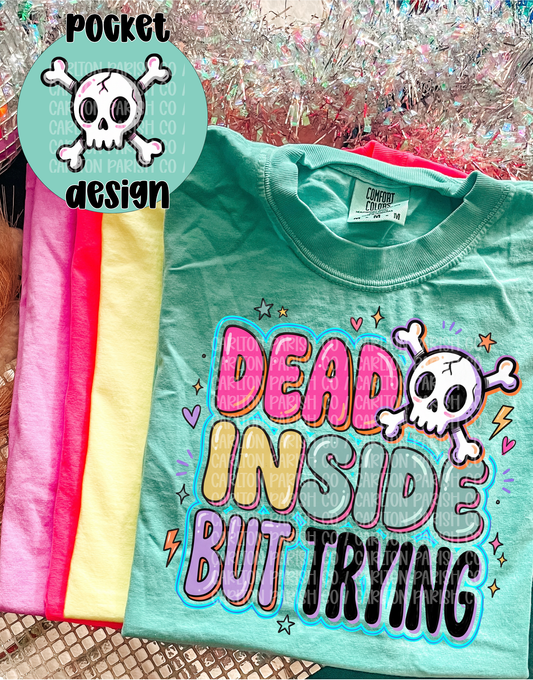 Dead Inside But Trying
