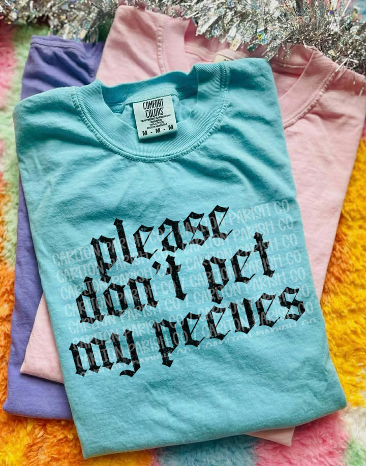 Don’t Pet My Peeves