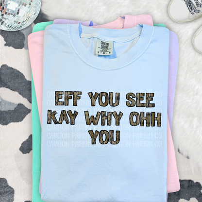 Eff You See Kay