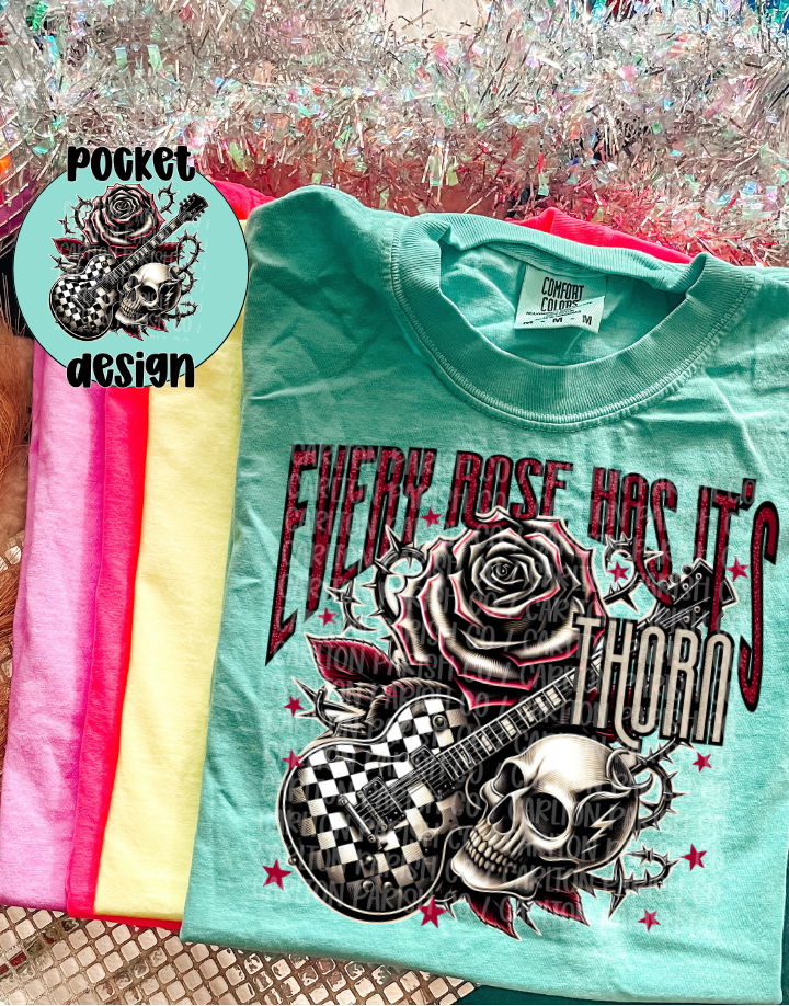 Every Rose Has Its Thorn