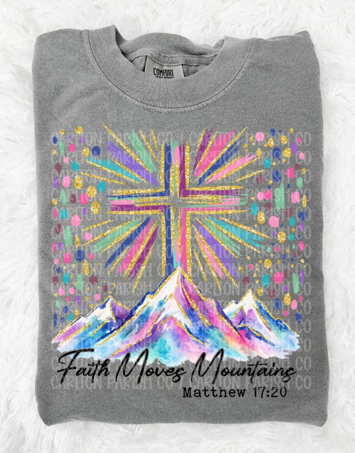 Faith Moves Mountains