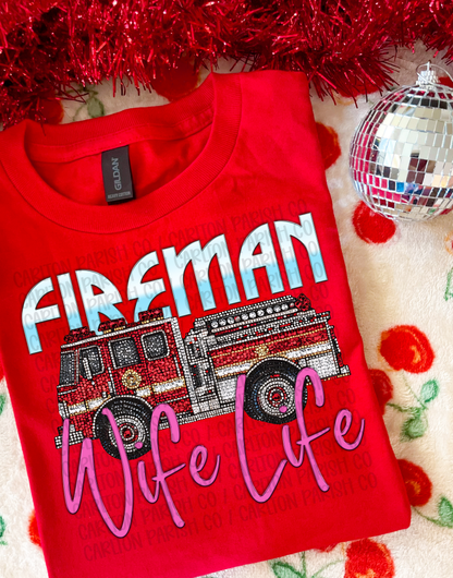 Fireman Wife Life Shirt | Rhinestone Graphic Tee