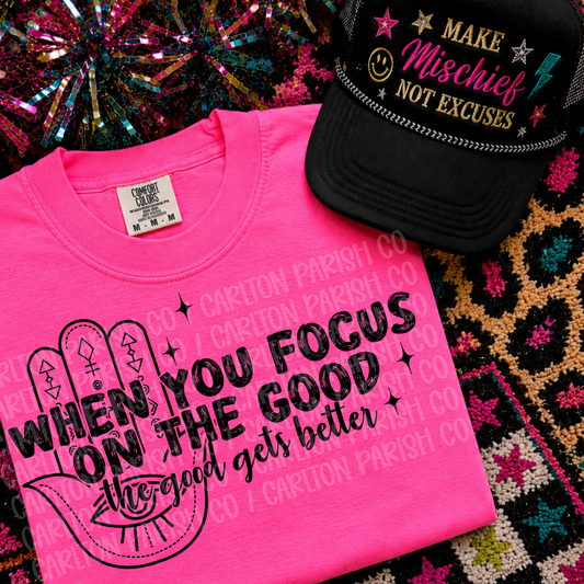 Focus on the Good Shirt | Inspirational Graphic Tee