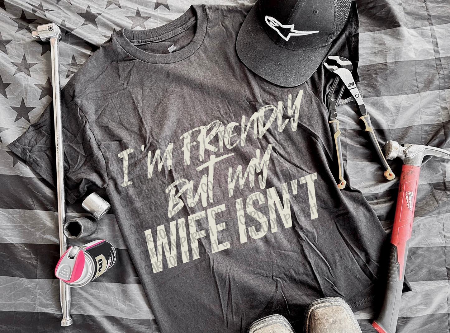 I'm Friendly But My Wife Isn't Shirt | Funny Tee