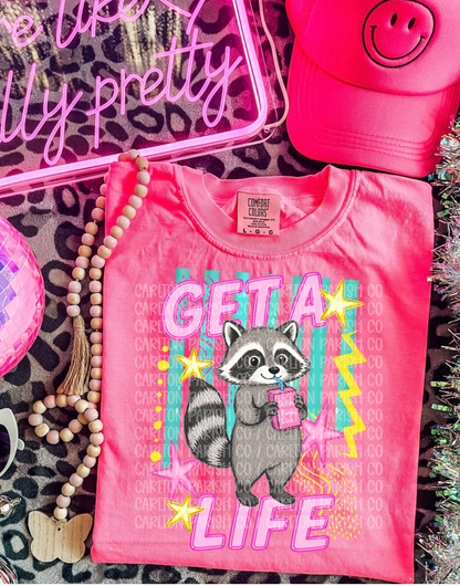 Get a Life Raccoon