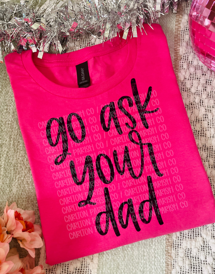 Go Ask Your Dad