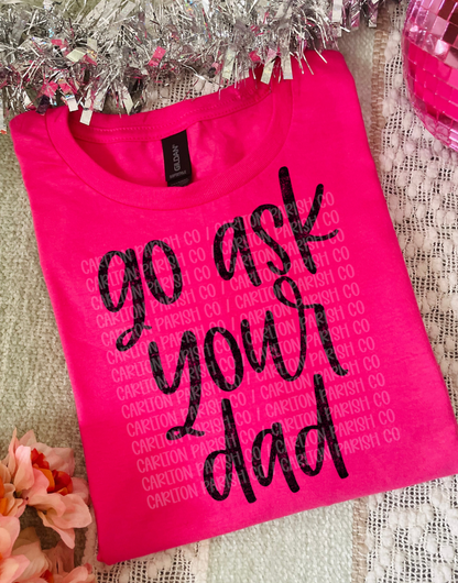 Go Ask Your Dad