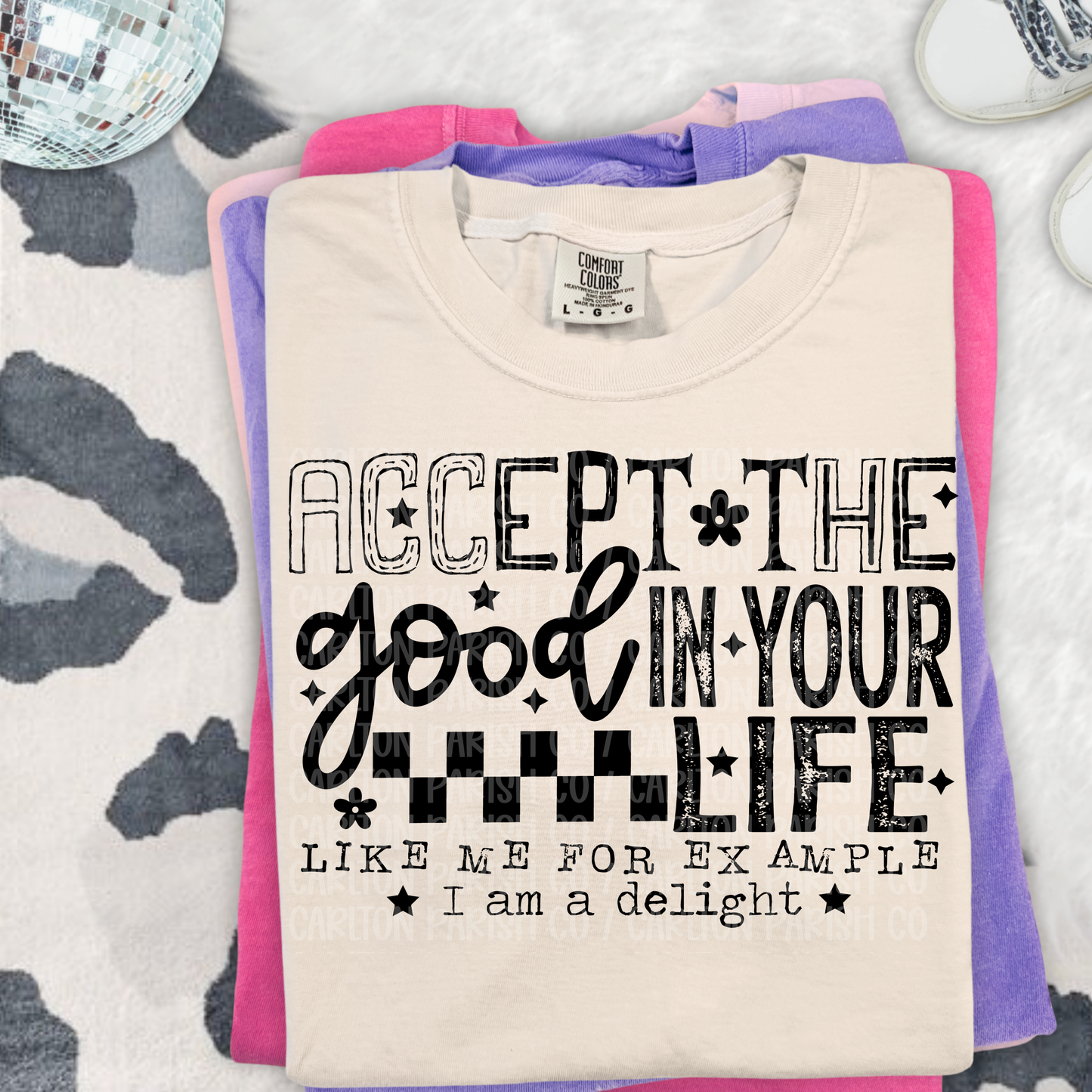 Accept the Good in Your Life