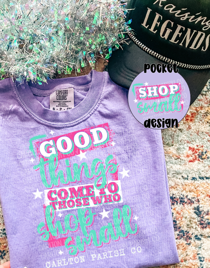 Good Things, Shop Small