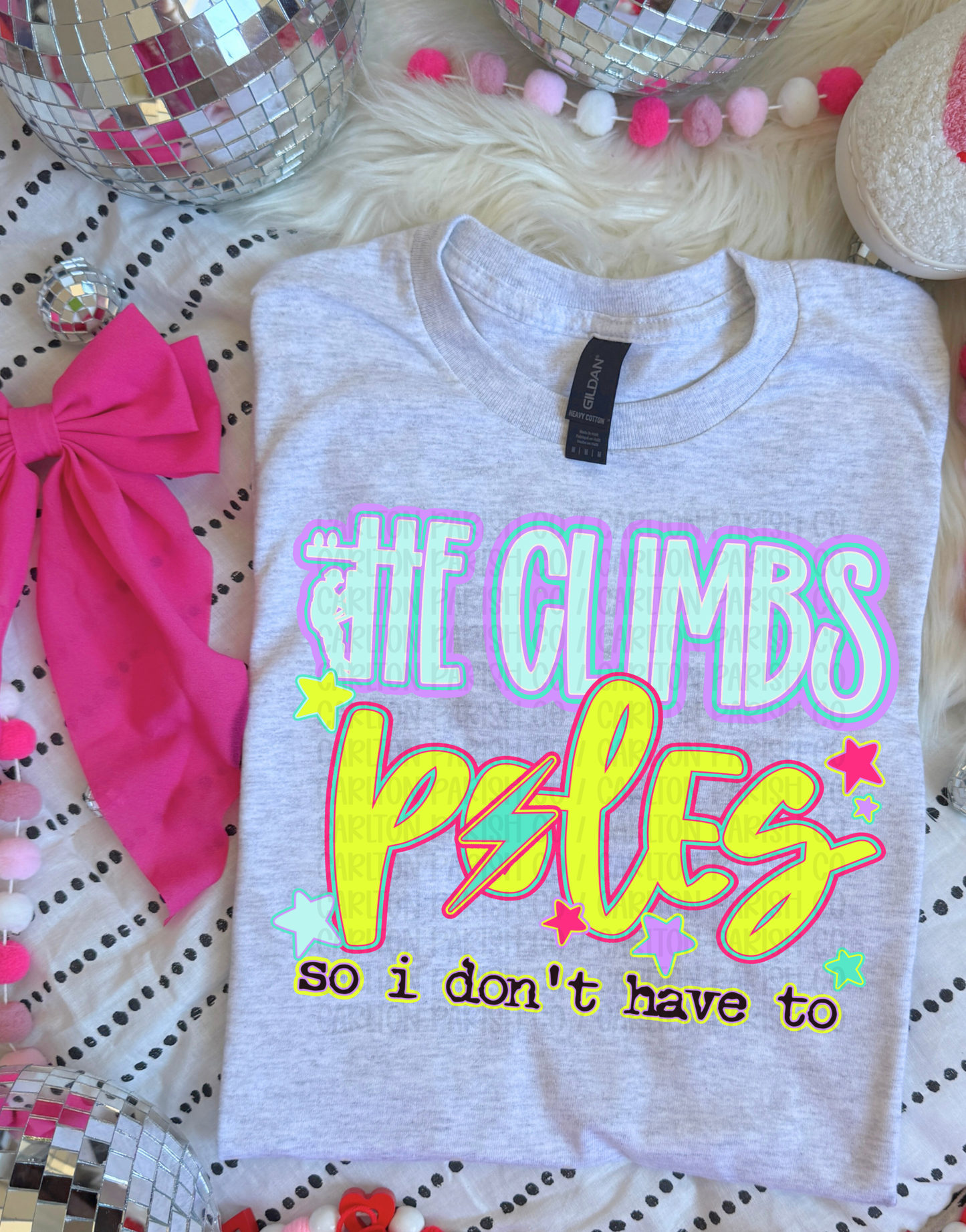 He Climbs Poles Shirt | Lineman Wife, Girlfriend Graphic Tee