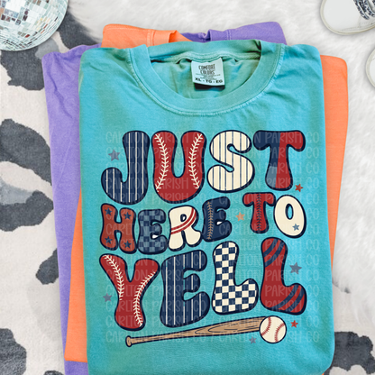 Just Here To Yell | Softball & Baseball