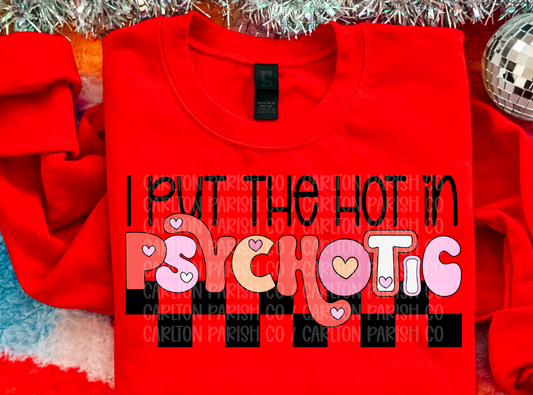 I Put the Hot in Psychotic