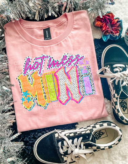 Hot Mess Mini