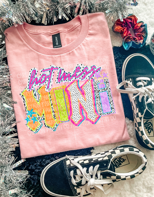 Hot Mess Mini