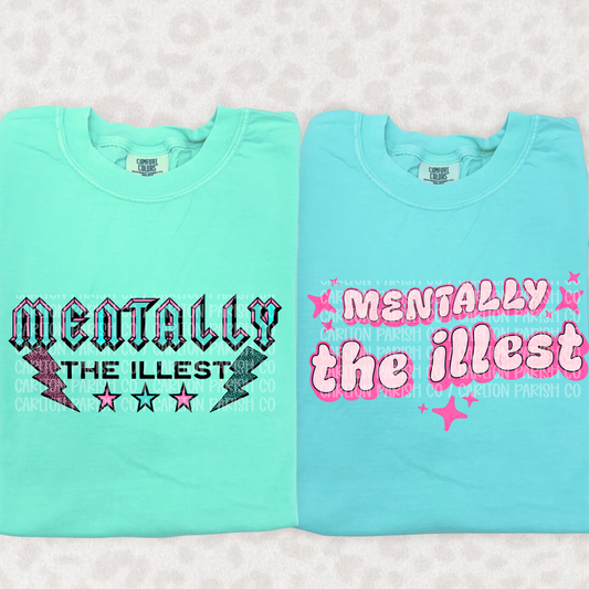 Mentally the Illest