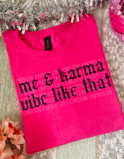 Me and Karma Vibe