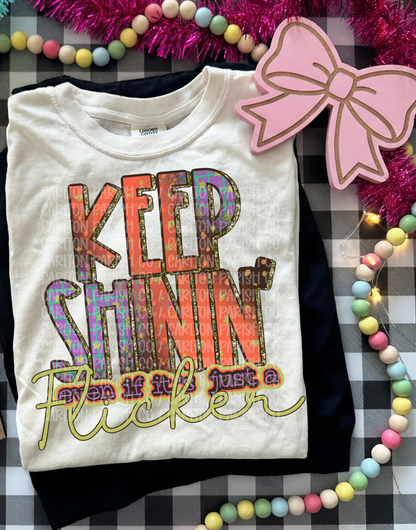 Keep Shinin
