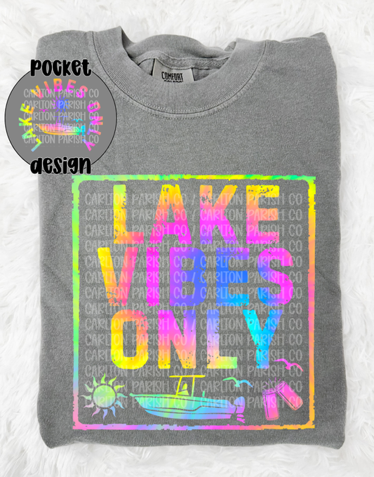 Neon Lake Vibes Only