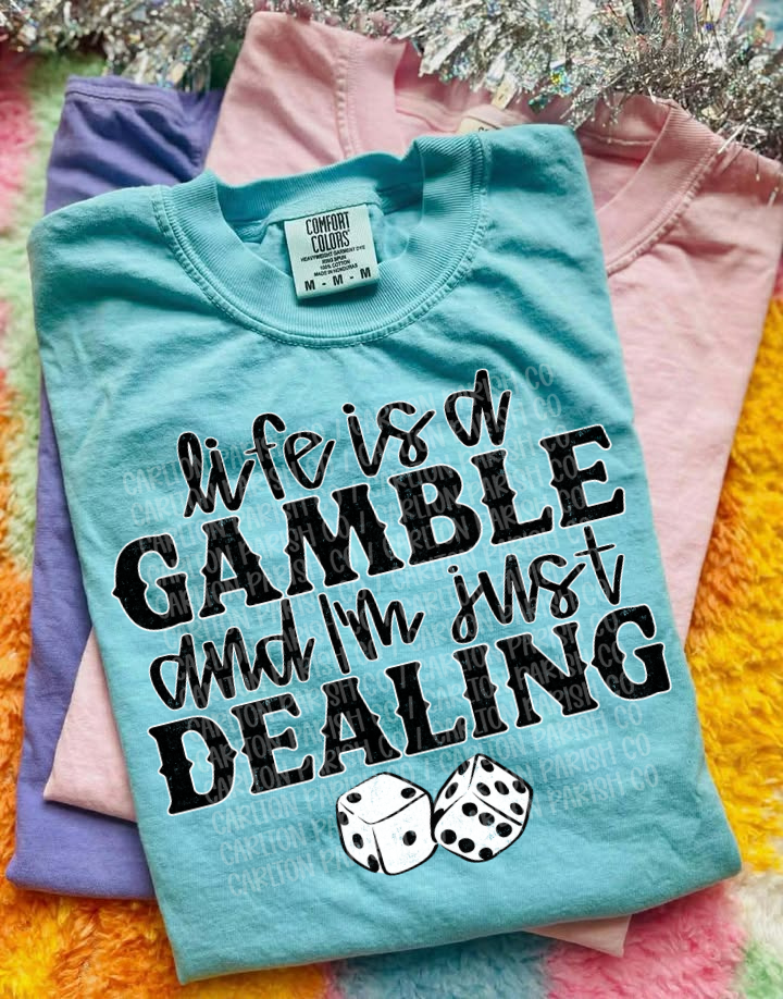 Life Is A Gamble
