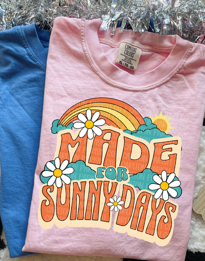 Made for Sunny Days