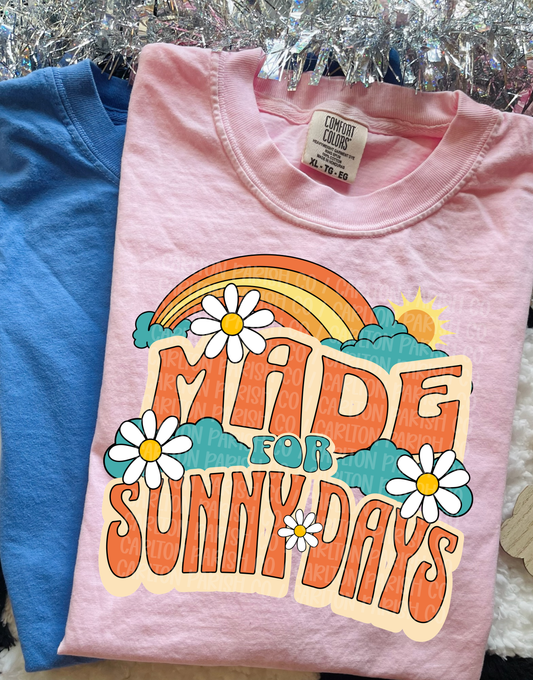Made for Sunny Days