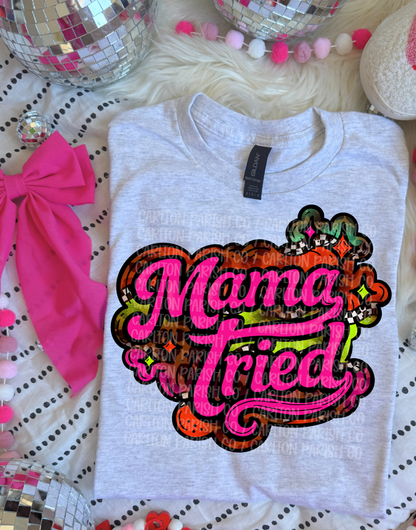 Mama Tried